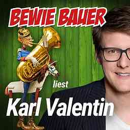 Bewie Bauer liest Karl Valentin cover logo