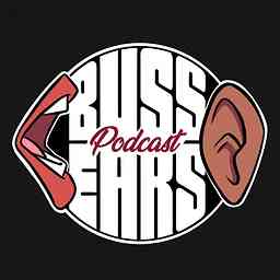 Buss Ears Podcast cover logo