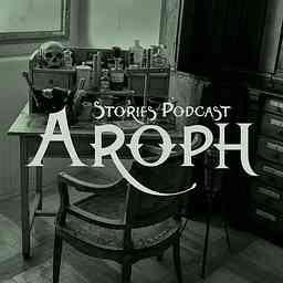 Aroph Stories Podcast cover logo