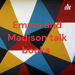 Emma and Madison talk books cover logo
