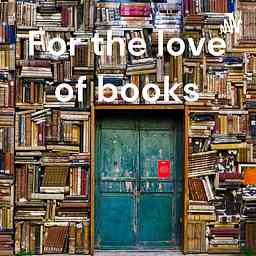 For the Love of Books Podcast logo