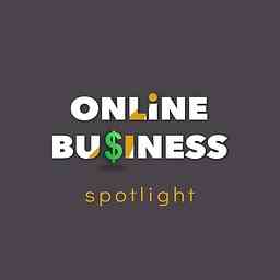 Online Business Spotlight Podcast logo