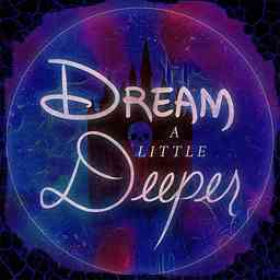 Dream a Little Deeper cover logo