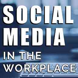Social Media in the Workplace cover logo
