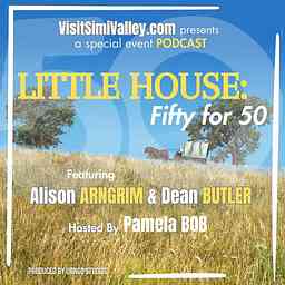 Little House: Fifty for 50 Podcast cover logo