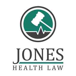 Jones Health Law Podcast cover logo