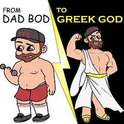 From Dad Bod to Greek God cover logo