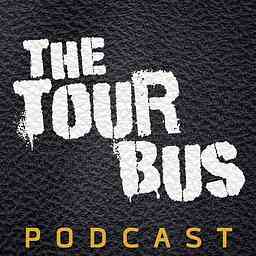The Tour Bus Podcast: How They Got The Gig cover logo