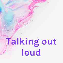 Talking out loud cover logo
