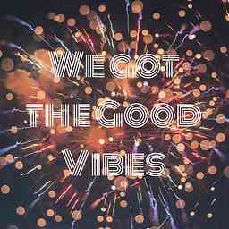 We got the Good Vibes logo
