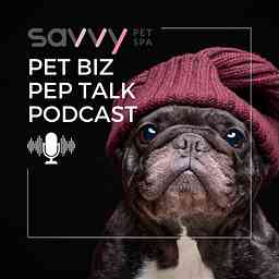 Pet Biz Pep Talk Podcast logo
