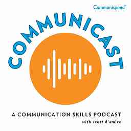Communicast: A Communication Skills Podcast cover logo