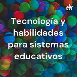 Tecnología y habilidades para sistemas educativos cover logo