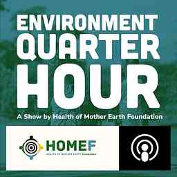 Environment Quarter Hour cover logo