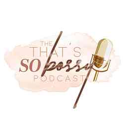 That’s So Bossy Podcast cover logo