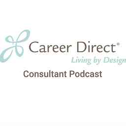 Career Direct Consultant Podcast cover logo