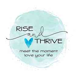 Rise and Thrive Show cover logo