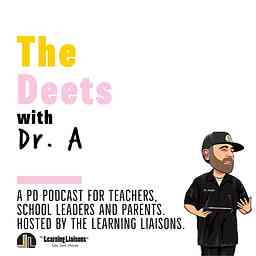 TLL Presents: The Deets With Dr. A cover logo