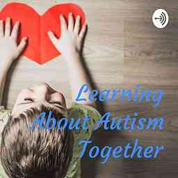 Learning About Autism Together cover logo