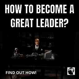 How to Become a Great Leader? logo