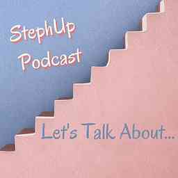 StephUp Podcast cover logo