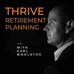Thrive Retirement Planning Podcast cover logo