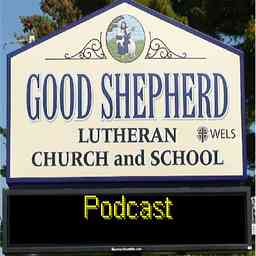 Good Shepherd Sermon Podcast cover logo