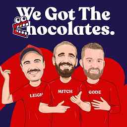 We Got The Chocolates cover logo