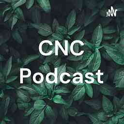 CNC Podcast cover logo