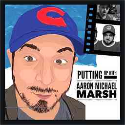 Putting Up With Aaron Michael Marsh cover logo
