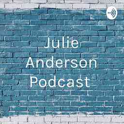 Julie Anderson Podcast cover logo