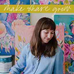 Make Share Grow: art-making and the creative process cover logo
