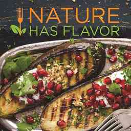 Nature Has Flavor Podcast logo