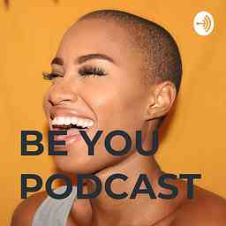 BE YOU PODCAST logo