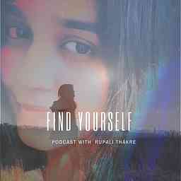 FIND YOURSELF with RUPALI cover logo
