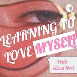 Learning To Love Myself cover logo