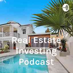 Real Estate Investing Podcast cover logo