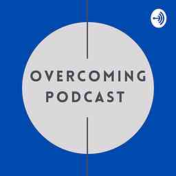 Overcoming podcasts cover logo