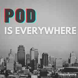 POD is Everywhere cover logo