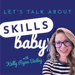 Let’s Talk About Skills, Baby cover logo