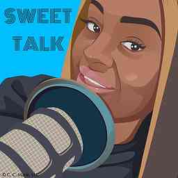 Sweet Talk The Podcast cover logo