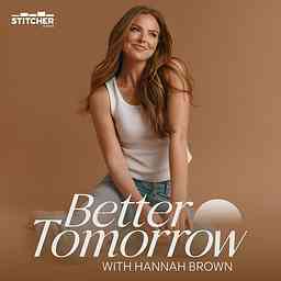 Better Tomorrow with Hannah Brown logo