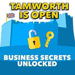 Tamworth Is Open: Business Secrets Unlocked cover logo