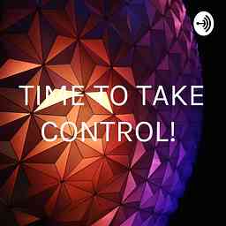 TIME TO TAKE CONTROL! cover logo