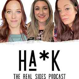 HA*K - The Real Sides Podcast cover logo