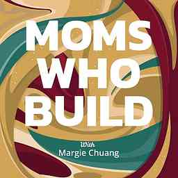 Moms Who Build cover logo