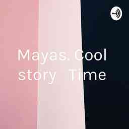 Maya’s cool story time!! cover logo
