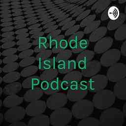 Rhode Island Podcast cover logo