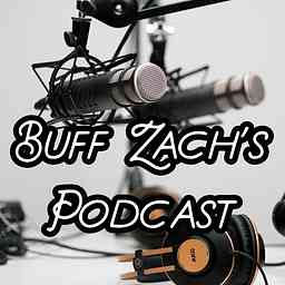 "Buff" Zach's Podcast cover logo