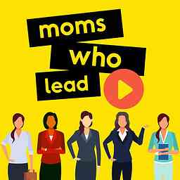 Moms Who Lead cover logo